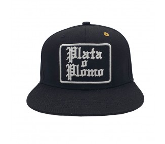 Plata O Plomo Snapback Hat Black